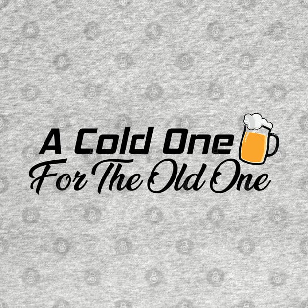 A Cold One For The Old One by Litho